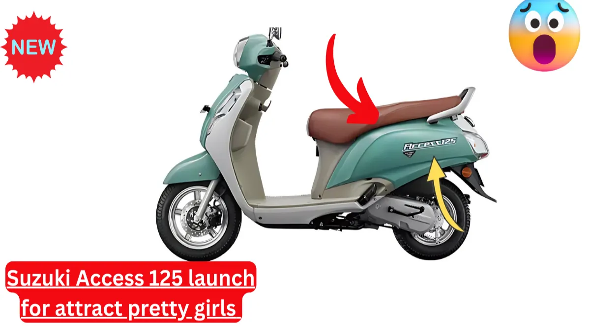 Suzuki Access 125 launch for attract pretty girls